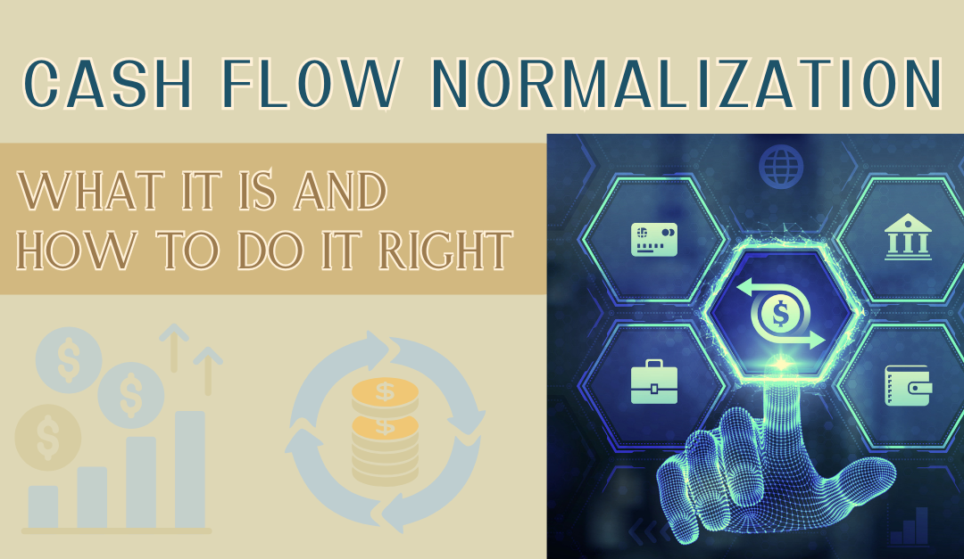 Cash Flow Normalization: What It Is & How to Do It Right in M&A Deals